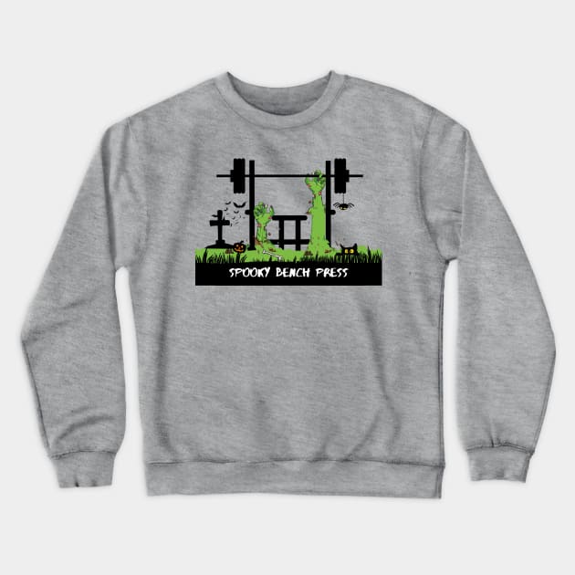 Spooky Zombie Bench Press Halloween Gym Workout Crewneck Sweatshirt by youcanpowerlift